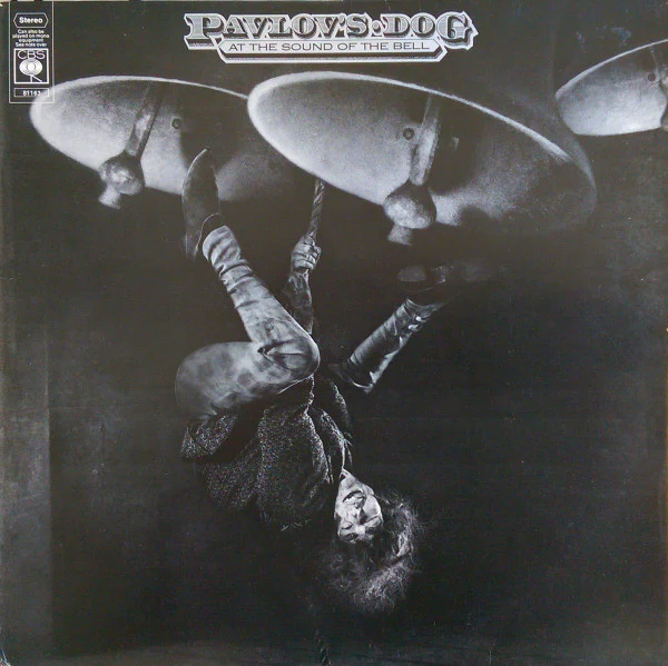 PAVLOV'S DOG, At The Sound Of The Bell (CBS; CBS 81163, UK 1976) LP VG/VG+