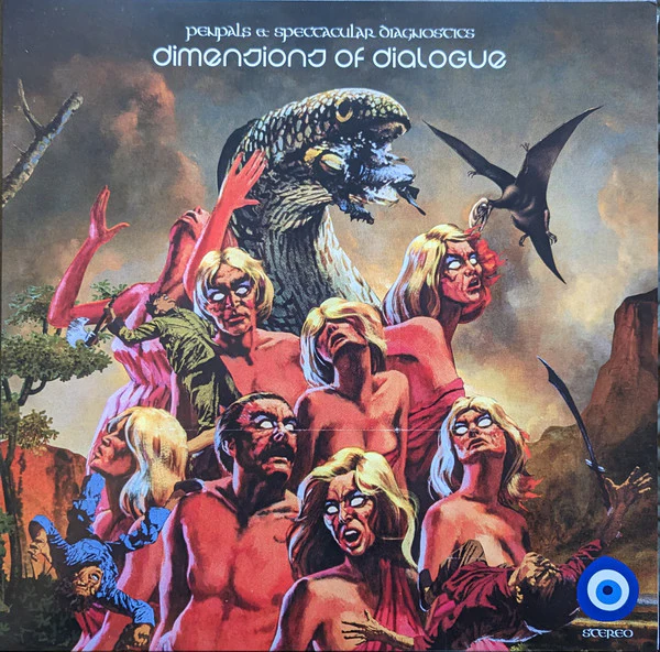 PEN PALS, SPECTACULAR DIAGNOSTICS, Dimensions Of Dialogue (Chopped Herring Records; CHPENP4LS04, UK 2023) LP VG+/VG
