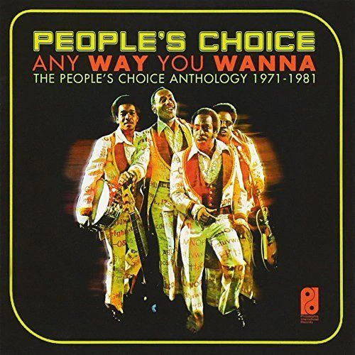 PEOPLE'S CHOICE, Any Way You Wanna (The People's Choice Anthology 1971-1981) (Big Break Records; CDBBRD 0353, UK 2017, Jewel Case) 2xCD EX/EX