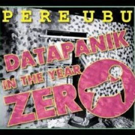 PERE UBU, Datapanik In the Year Zero (Cooking Vinyl; COOKCD098, UK 2009, Box Set, Booklet) 4xCD VG+/VG