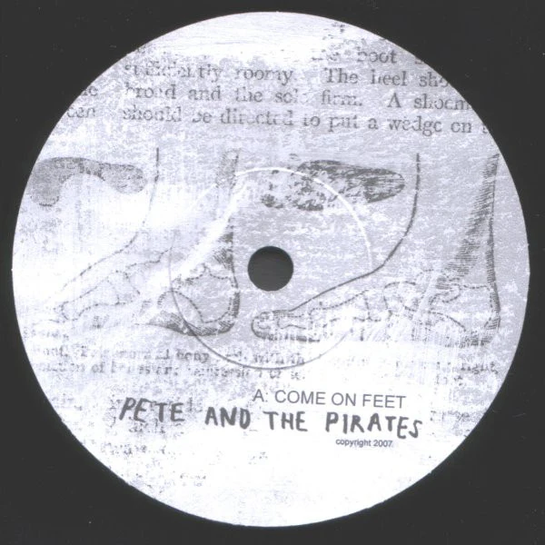 PETE AND THE PIRATES, Come on Feet (Stolen Recordings; SR007, UK 2007, Picture Sleeve, Limited Edition of 500) 7" EX/M - Image 3