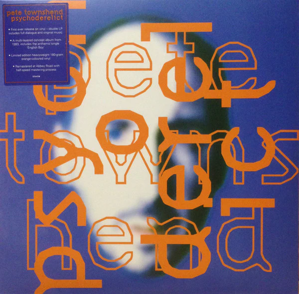 PETE TOWNSHEND, Psychoderelict (UMC; 5734718, Europe 2017 Reissue, Inner, 180 Gram Orange Vinyl) 2xLP EX/EX