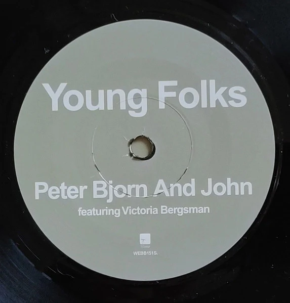 PETER BJORN & JOHN, Young Folks / Ancient Curse (Wichita; WEBB151S, Europe 2007 Reissue) 7" VG/VG - Image 3