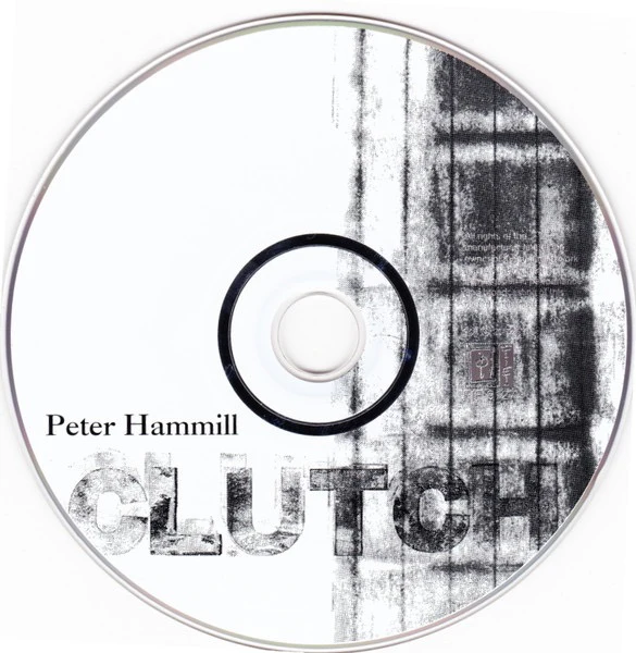 PETER HAMMILL, Clutch (Fie! Records ; FIE 9127, UK 2002, Jewel Case) CD VG+/VG+ - Image 3