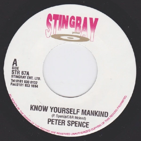 PETER SPENCE / TAD HUNTER, Know Yourself Mankind / Praises To Jahovia (Stingray Records; STR 67, UK ), SALE - Up to 50% Off the Original Price 7" /VG+