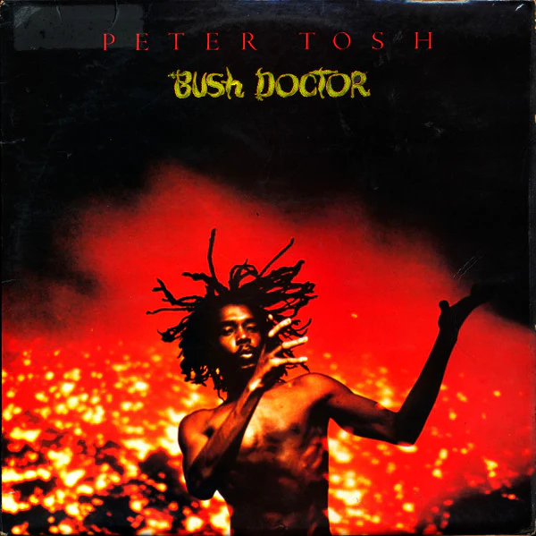 PETER TOSH, Bush Doctor (Rolling Stones Records ; CUN 39109 OC 064-61 708, UK 1978, Laminated Sleeve, Inner, Released with a scratch and sniff sticker on the front cover that smells of patch LP VG/G+