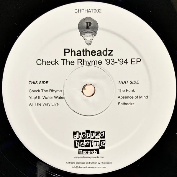 PHATHEADZ, Check The Rhyme '93-'94 EP (Chopped Herring Records; CHPHAT002, UK 2022, Stickered Plain Sleeve) 12" EP VG/VG - Image 2