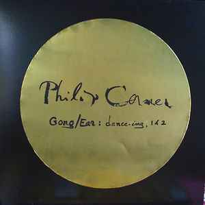 PHILIP CORNER, Gong / Ear : dance-ing, 1 & 2 (Roaratorio ; roar 27, US 2012, Brass "Gong" Affixed To Front Sleeve) LP EX/EX