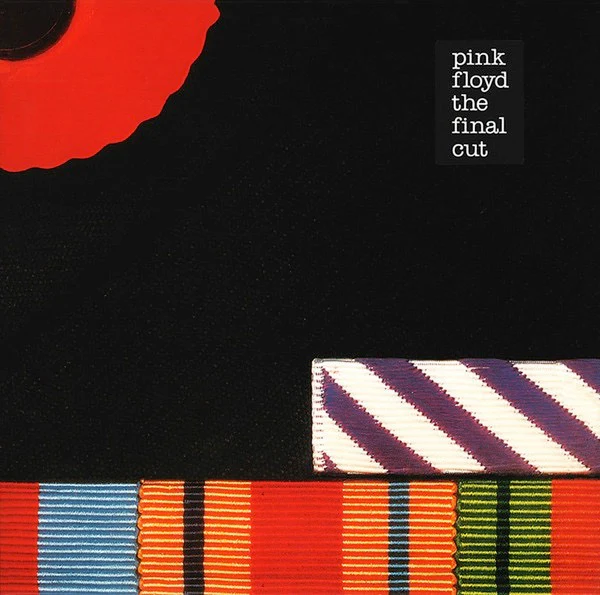 PINK FLOYD, The Final Cut (Pink Floyd Records; PFRLP12, Europe 2017 Reissue, Hype Stickered Gatefold Sleeve, 180 Gram Vinyl) LP VG+/EX