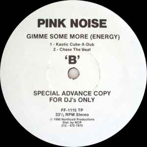 PINK NOISE, Gimme Some More (Energy) (Fourth Floor Records; FF-1115 TP, US 1990) 12" /VG - Image 2