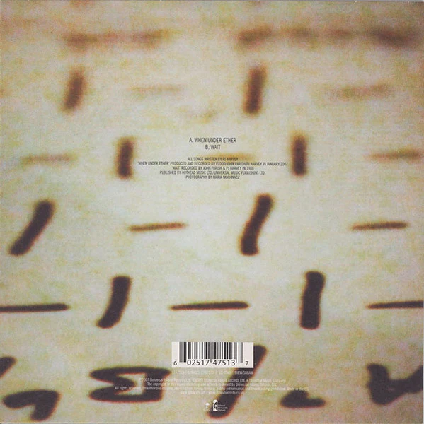 PJ HARVEY, When Under Ether / Wait (Island; 1747513, UK 2007, Textured Sleeve) 7" VG+/EX - Image 2