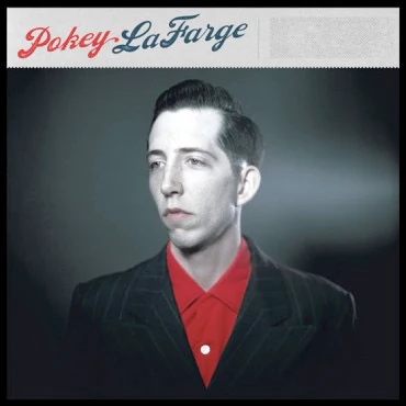 POKEY LAFARGE, Pokey LaFarge (Third Man Records; TMR 206, US 2013, Insert) LP VG+/VG+