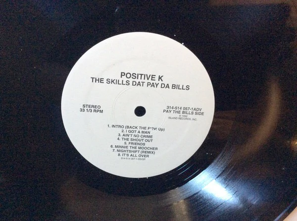 POSITIVE K, The Skills Dat Pay Da Bills (Island; 314-514 057-1ADV, US 1992, Promo, Plain Sleeve) LP /VG