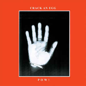 POW!, Crack An Egg (Castle Face; CASTLE FACE 81, USA & Canada 2017, Insert, Over Easy Coloured Vinyl, Flexi, Limited to 250), SALE - Up to 50% Off the Original Price  LP VG+/VG+