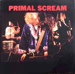 PRIMAL SCREAM, Primal Scream (Creation; CRELP054, UK 1989, Inner) LP VG+/VG+