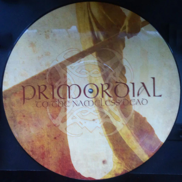 PRIMORDIAL, To The Nameless Dead (Metal Blade Records; 3984-41051-1PD, Germany 2008, Picture Disc, Limited to 500 copies) LP /VG+