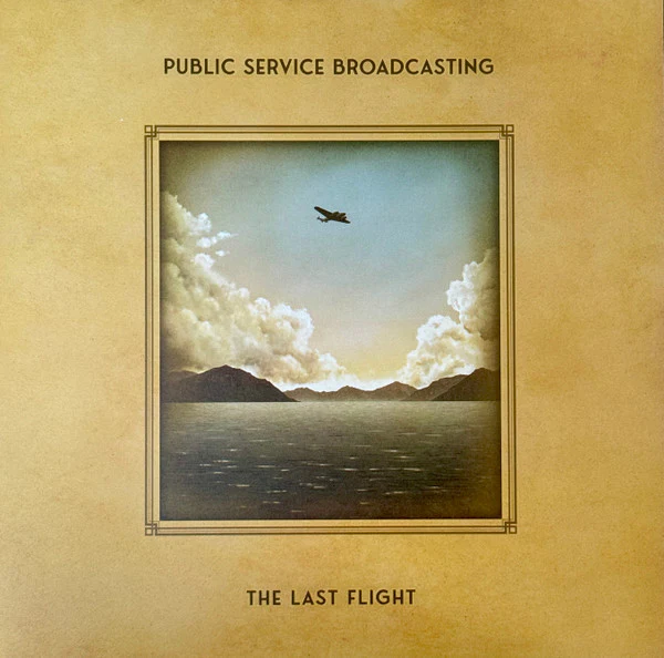 PUBLIC SERVICE BROADCASTING, The Last Flight (So Recordings; SOAKLPTC543, Europe 2024, Gatefold, Booklet, Clear Vinyl) LP NEW/NEW