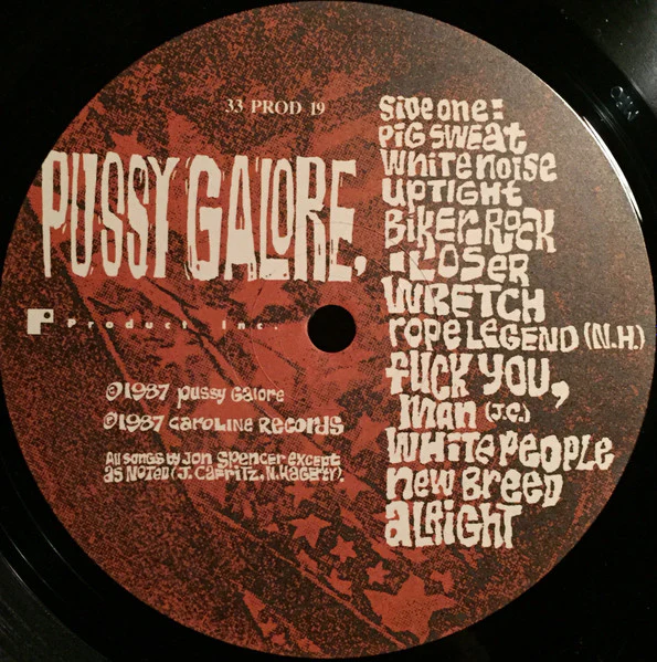 PUSSY GALORE, Right Now! (Product Inc; 33 prod 19, UK 1987), SALE - Up to 50% Off the Original Price  LP VG/VG+ - Image 3