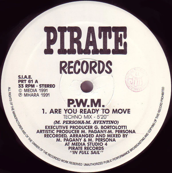 P.W.M., Are You Ready To Move (Pirate Records ; PRT 61, Italy 1991) 12" /VG