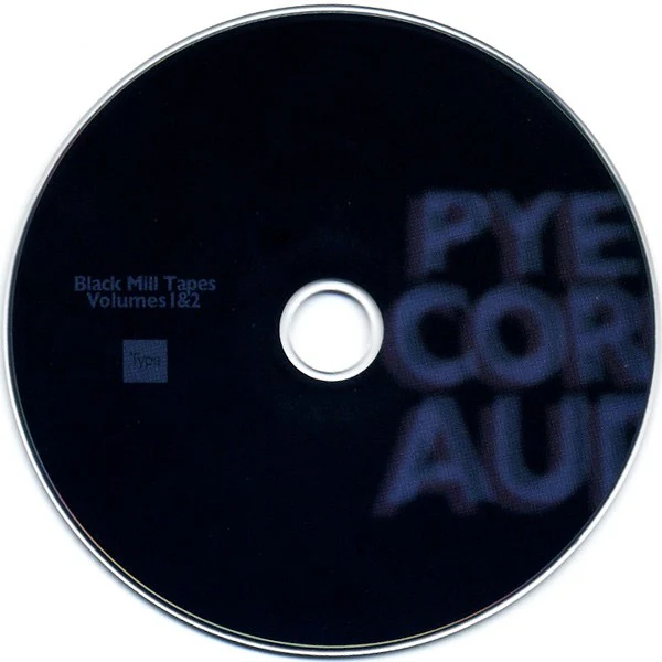 PYE CORNER AUDIO, Black Mill Tapes Volumes 1-4 (Type; TYPE118CD, 2014, Double CD Case) 3xCD VG+/VG+ - Image 3