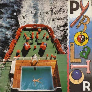 PYROLATOR, Ausland (Ata Tak; WR10, Germany 1981) LP VG+/VG+
