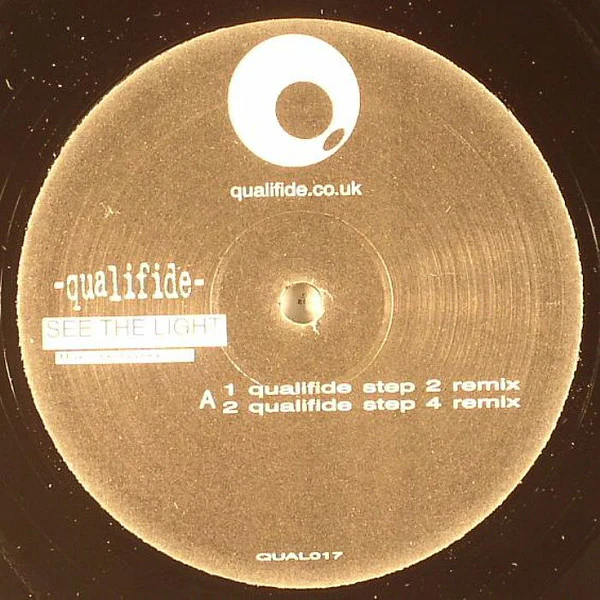 QUALIFIDE, See The Light (The Remixes) (Qualifide Recordings; QUAL017, UK 2006) 12" /VG