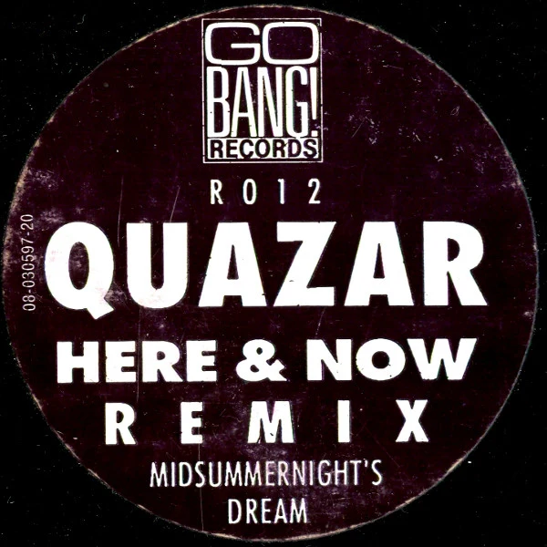 QUAZAR, Here & Now (Remix) / Midsummernight's Dream (Go Bang! Records; BANGR 012, Netherlands 1991, Stickered Plain Sleeve) 12" VG/VG+ - Image 2