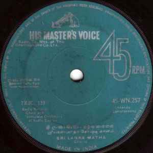 RADIO ARTISTES CHOIR AND SINHALESE ORCHESTRA OF RADIO CEYLON, Sri Lanka Matha (His Master's Voice; 45-WN.257, India ) 7" /VG+