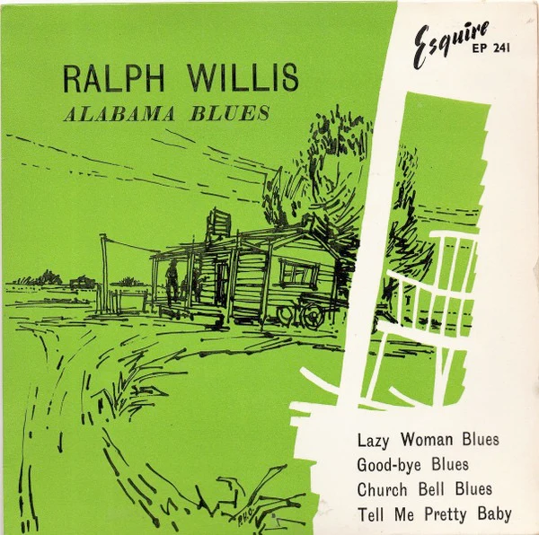 RALPH WILLIS, Alabama Blues (Esquire; EP 241, UK 1961, Picture Sleeve), SALE - Up to 50% Off the Original Price  7" VG/VG+