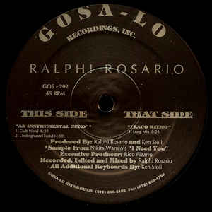 RALPHI ROSARIO, An Instrumental Need (Gosa-Lo Recordings; GOS - 202, US 1992) 12" /VG