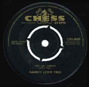 RAMSEY LEWIS TRIO, The "In" Crowd / Since I Fell For You (Chess; CRS.8020, UK 1965, 4-Prong Centre) 7" /VG