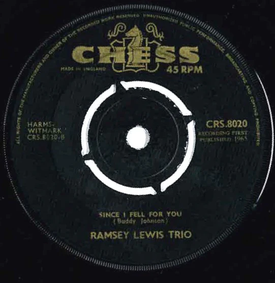 RAMSEY LEWIS TRIO, The "In" Crowd / Since I Fell For You (Chess; CRS.8020, UK 1965, 4-Prong Centre) 7" /VG - Image 2