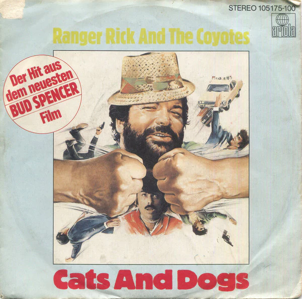 RANGER RICK AND THE COYOTES, Cats And Dogs (Ariola; 105 175, Germany 1983, Picture Sleeve), SALE - Up to 50% Off the Original Price  7" VG/VG+