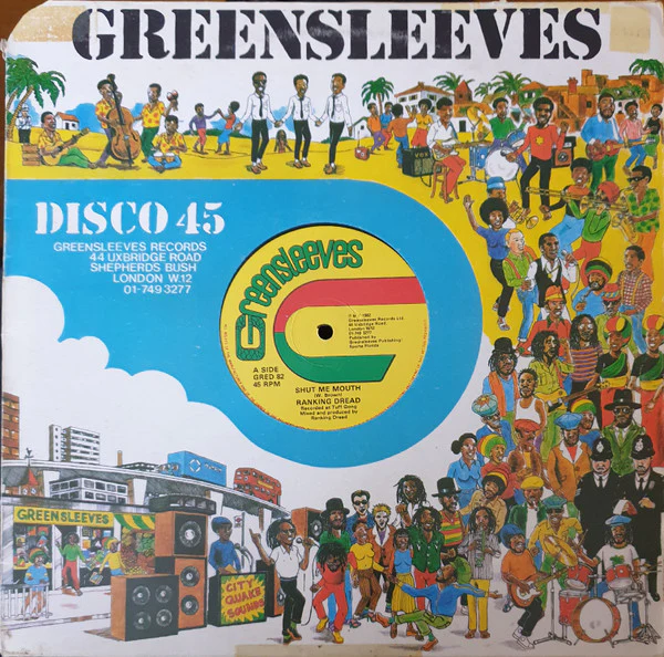 RANKING DREAD, Shut Me Mouth / Shut Up Shut Up (Greensleeves Records; GRED 82, UK 1982, Company Sleeve) 12" G+/G