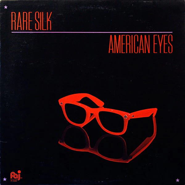 RARE SILK, American Eyes (Palo Alto Records; PA 8086, US 1985) LP VG/VG+