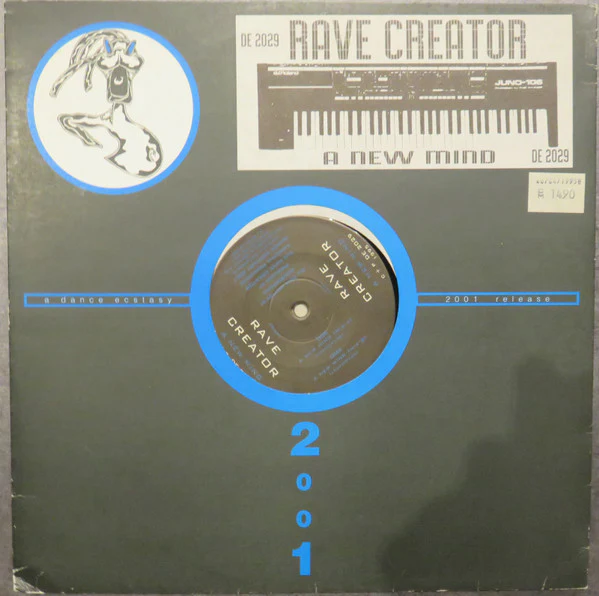 RAVE CREATOR, A New Mind (Dance Ecstasy 2001; DE 2029, Germany 1995) 12" G+/G+
