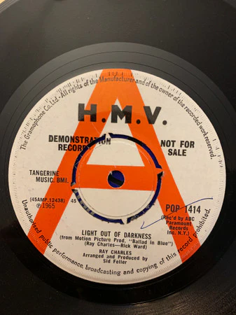 RAY CHARLES, Light Out of Darkness / Please Forgive and Forget (His Master's Voice; POP 1414, UK 1965, Promo, Company Sleeve, 4-Prong Centre) 7" VG+/EX