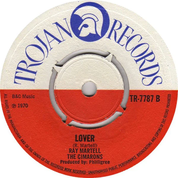 RAY MARTELL / THE CIMARONS WITH THE REACTIONS, This Little Light / Lover (Trojan Records; TR-7787, UK 1970, Company Sleeve, 4-Prong Centre) 7" VG+/EX