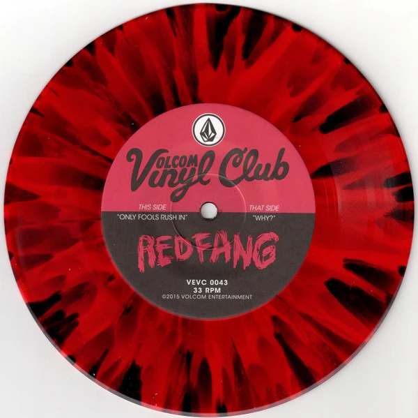RED FANG, Only Fools Rush In / Why? (Volcom Ent. Vinyl Club; VEVC 0043, US 2015, Picture Sleeve, Limited Edition Of 500, Numbered, Red & Black Splatter Vinyl) 7" G+/VG+ - Image 3