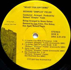 RICHARD "DIMPLES" FIELDS, Ready For Anything (Dat Richfield Kat; DRK 3-21-41, US 1977) LP VG+/VG - Image 3