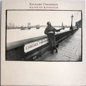 RICHARD THOMPSON, Hand of Kindness (Hannibal; HNBL 1313, Netherlands 1983, Inner) LP VG+/VG+