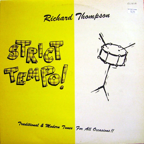 RICHARD THOMPSON, Strict Tempo (Elixir; LP1, UK 1981) LP VG/VG+
