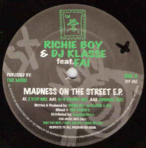 RICHIE BOY & DJ KLASSE FEAT. FAI, Madness On The Street E.P. (Stamp Records; STP-002, UK 1998, Plain Sleeve) 12" /G+