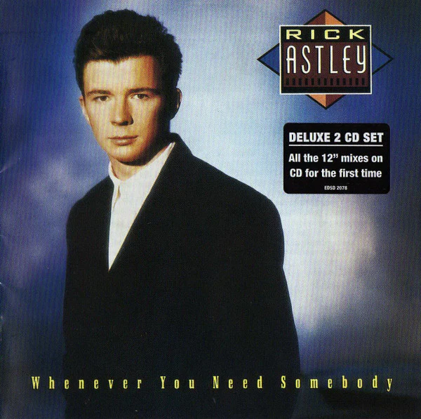 RICK ASTLEY, Whenever You Need Somebody (Edsel Records; EDSD 2078, UK 2010) 2xCD EX/EX