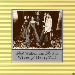 RICK WAKEMAN, The Six Wives of Henry VIII (A&M; 5356248, Europe 2014 Reissue, Gatefold, With Two G.O.W.R. Circular Plaques, Signed By Rick In Marker Pen on Front Sleeve) LP EX/EX