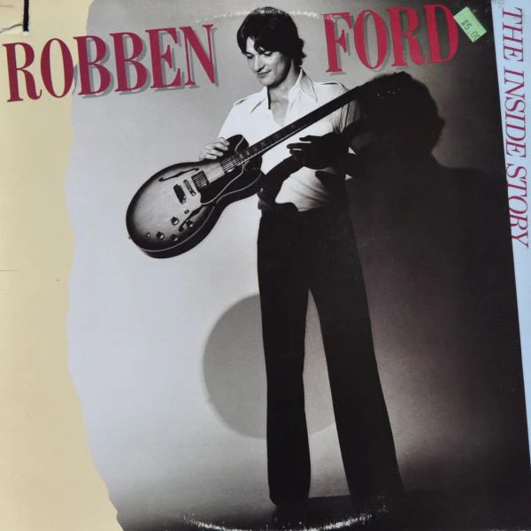ROBBEN FORD, The Inside Story (Elektra; 6E-169, US 1979, Inner) LP VG/VG