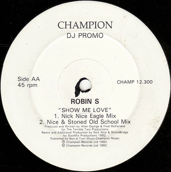 ROBIN S, Show Me Love (Champion; CHAMP 12.300, UK 1992, Promo) 12" /VG - Image 2