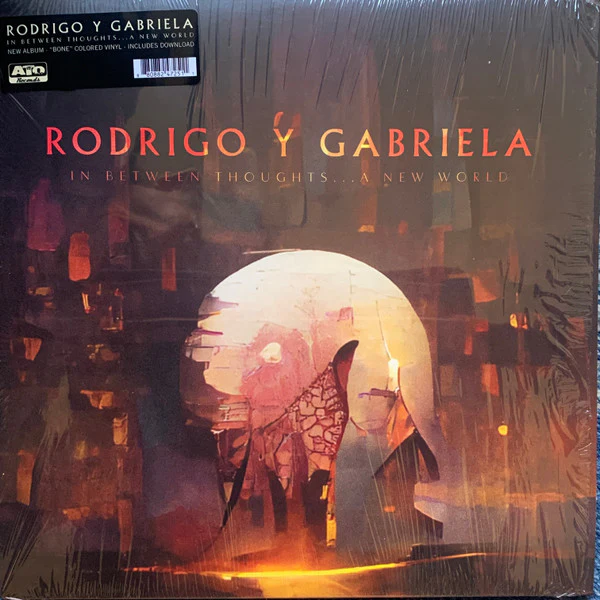 RODRIGO Y GABRIELA, In Between Thoughts . . . A New World (ATO Records ; ATO0621, US 2023, Poster, White "Bone" Vinyl, Signed "Rod" And "gab" On Front Sleeve In Silver Pen) LP VG+/EX