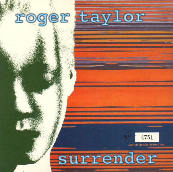 ROGER TAYLOR, Surrender (Parlophone; 7243 8 86887 7 2, UK 1999, Picture Sleeve, Numbered Limited Edition Picture Disc) 7" VG/VG