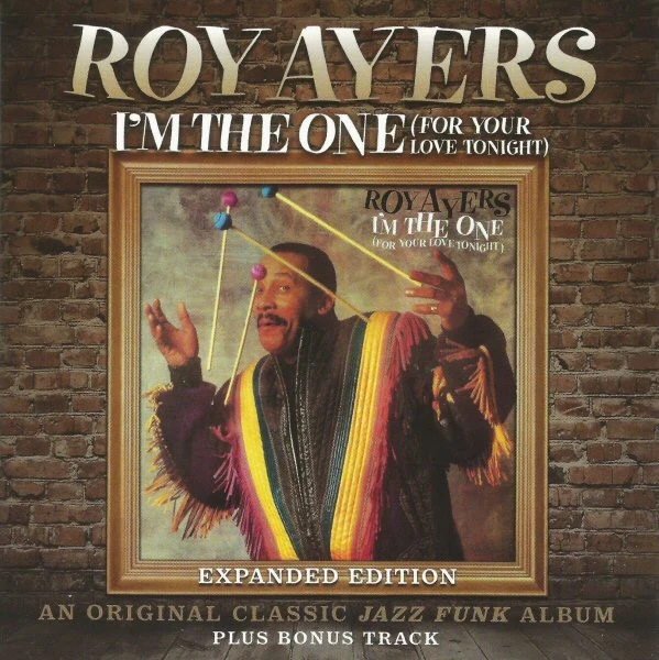 ROY AYERS, I'm The One (For Your Love Tonight) (Soul Music.com Records; SMCR 5033, UK 2011 Reissue, Jewel Case) CD VG+/VG+